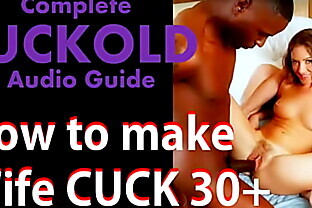 How to Cuckold Wife after age 30 (Complete Cuckold Sex guide in English Audio part 3) 56 sec